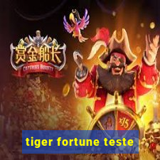 tiger fortune teste